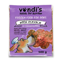 Load image into Gallery viewer, VONDI&#39;S Holistic Ostrich Dog Food  - Frozen 500g
